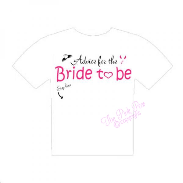 hen night 'advice for the bride to be' autograph t-shirt