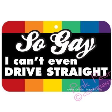 so gay novelty slogan car air freshener