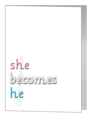 transgender she becomes he card