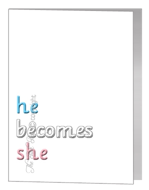 transgender he becomes she card