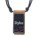 lesbian 'dyke' pendant