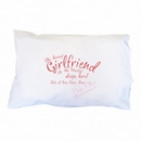 sexiest girlfriend pillowcase